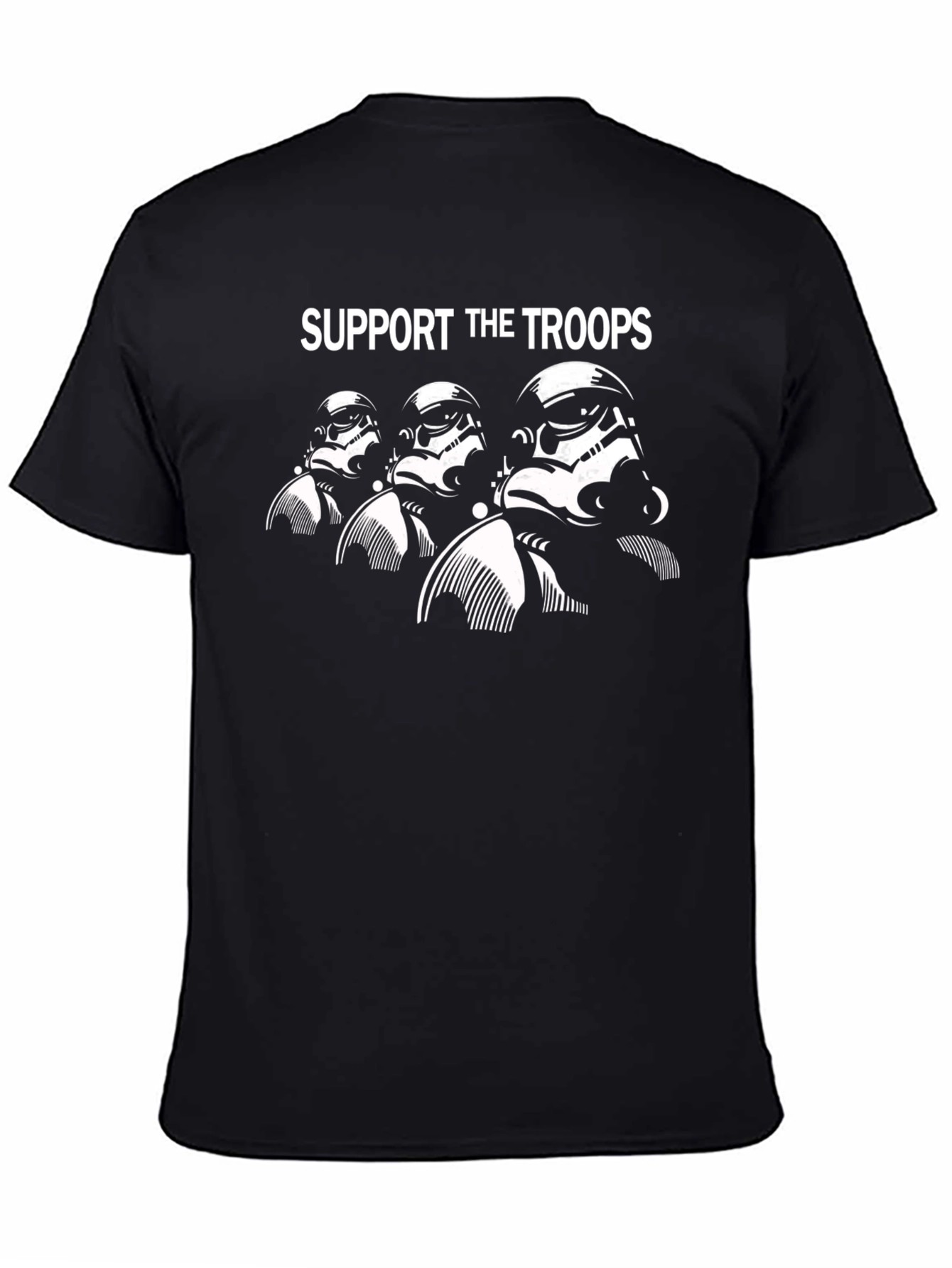 Support the Troops Stormtrooper T-Shirt