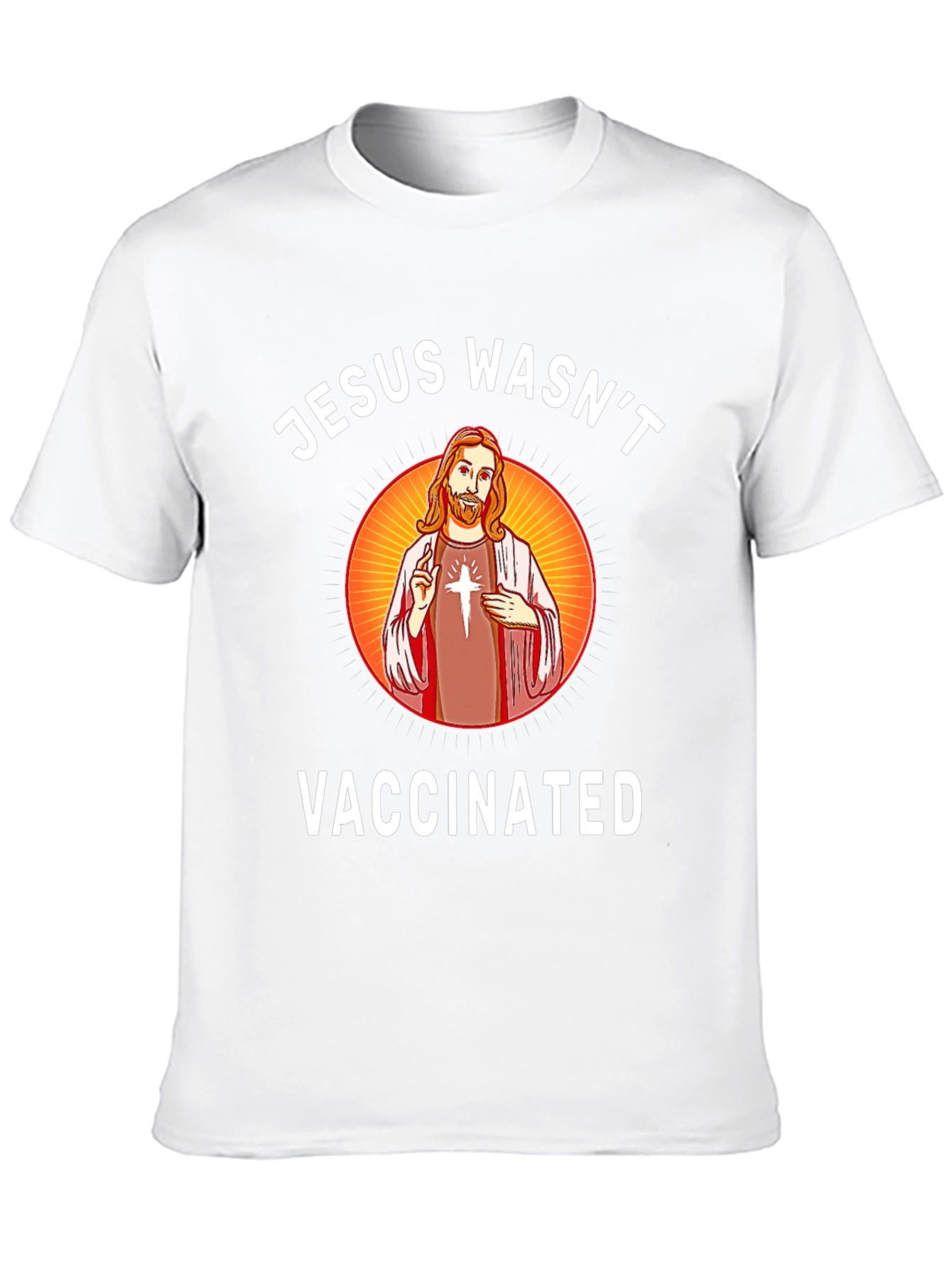Jesus Wasnt Vaccinated Graphic T-Shirt