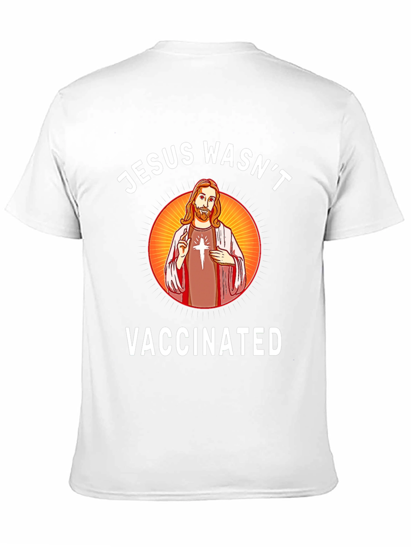 Jesus Wasnt Vaccinated Graphic T-Shirt