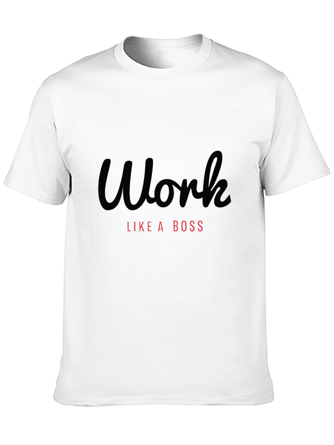 Work Like A Boss Graphic Tee