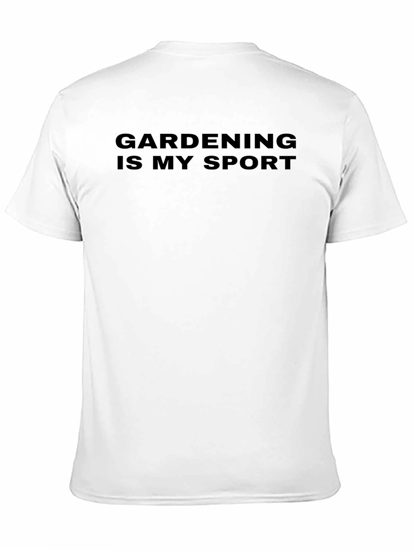 Gardening is My Sport T-Shirt