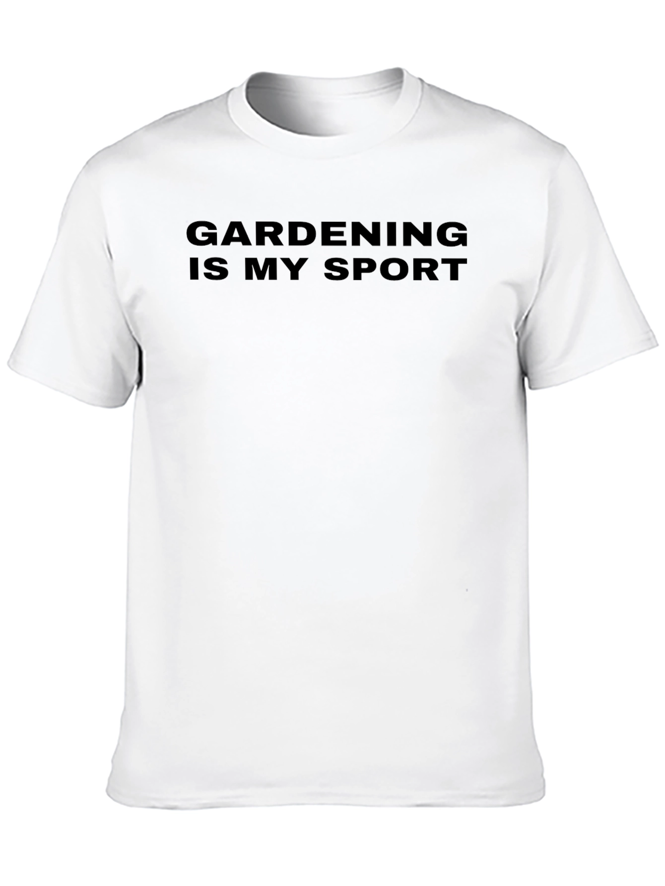 Gardening is My Sport T-Shirt