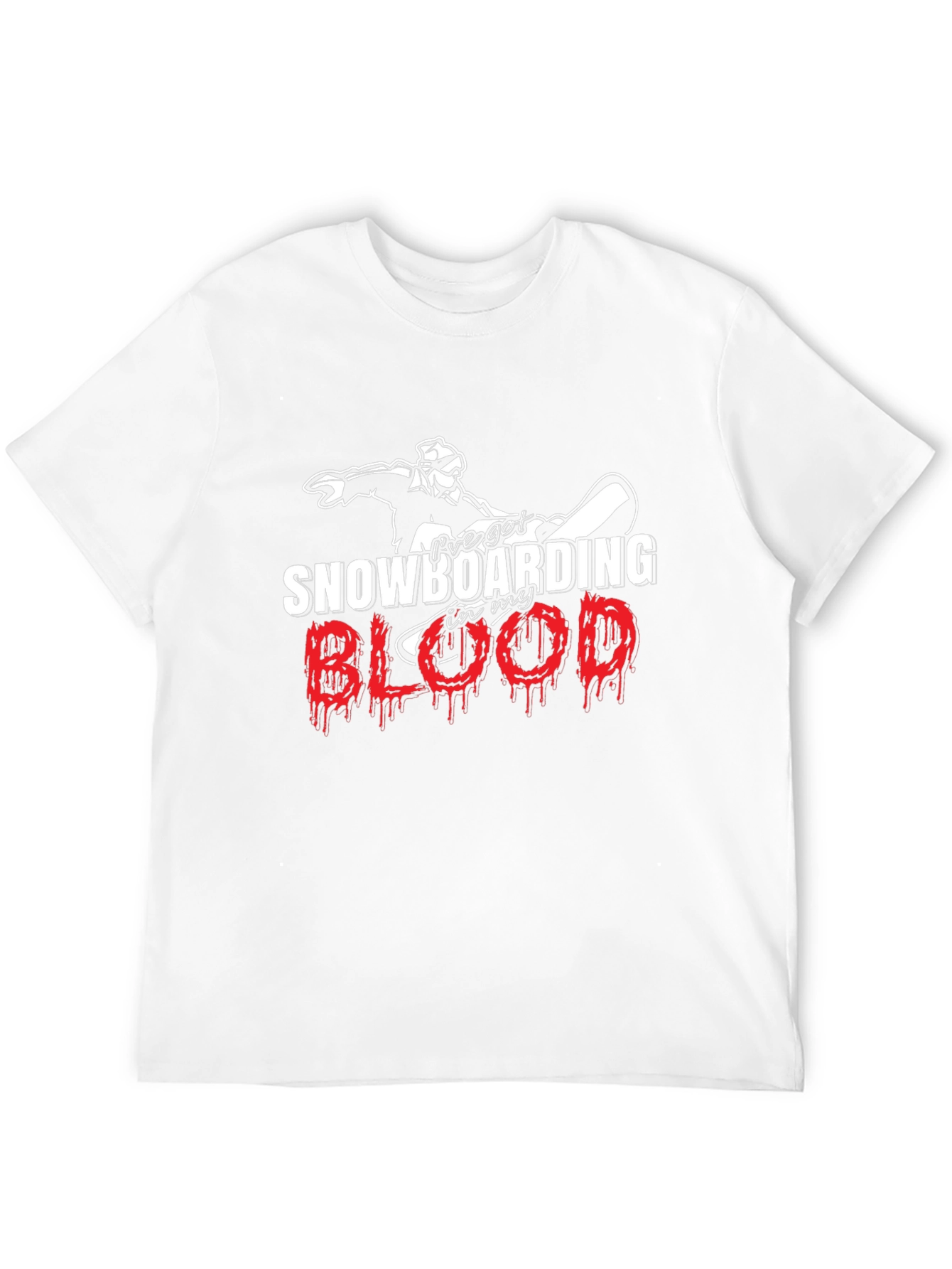 Snowboarding in my Blood T-Shirt