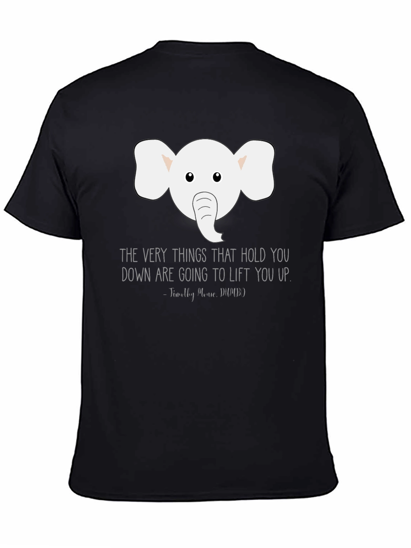 Elephant Inspirational Quote Graphic Tee