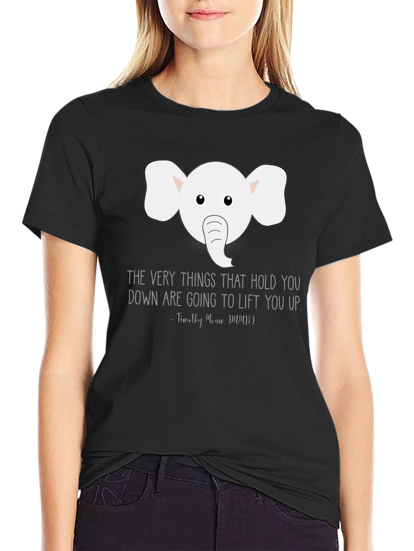 Elephant Inspirational Quote Graphic Tee