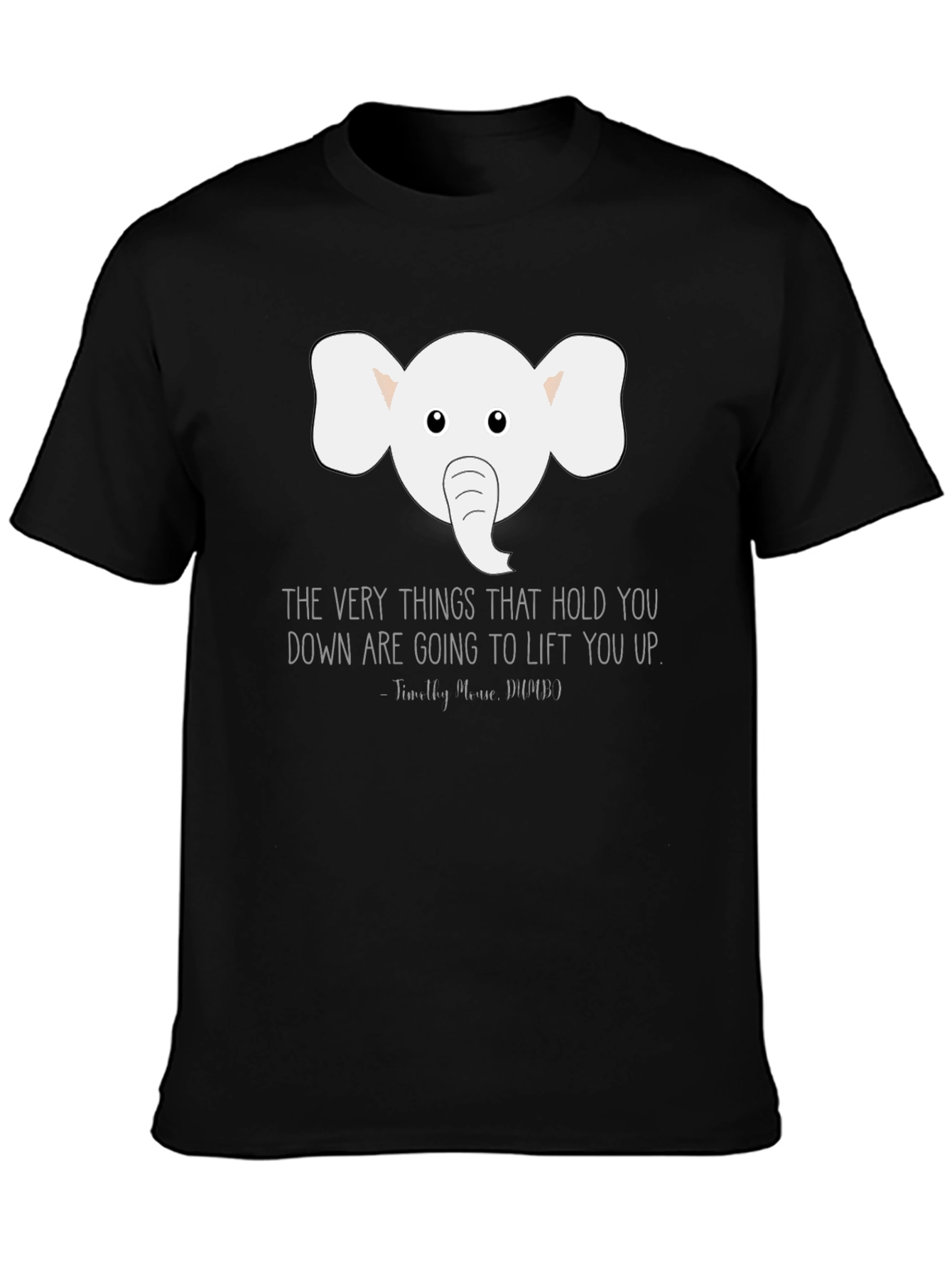 Elephant Inspirational Quote Graphic Tee