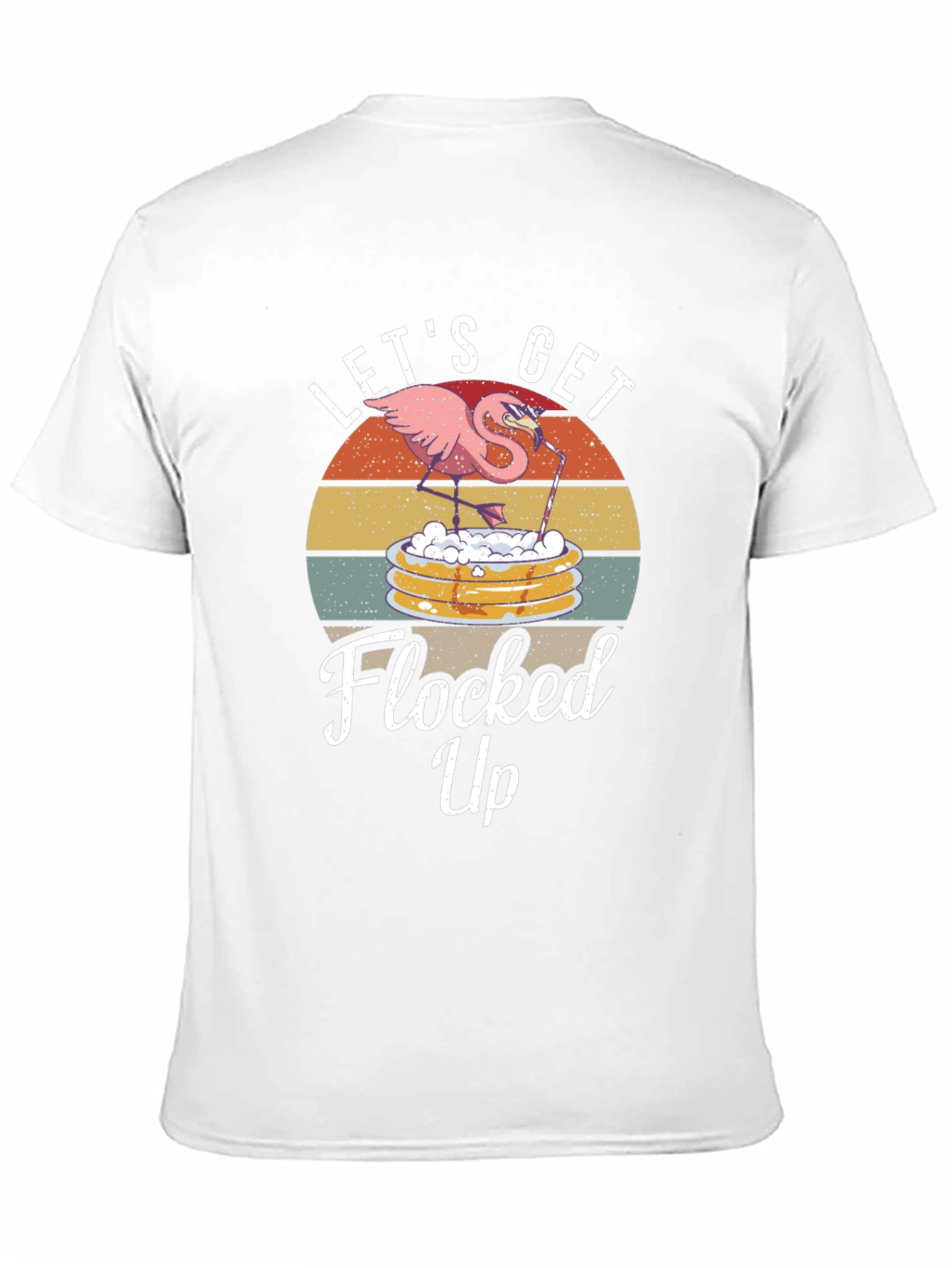 Lets Get Flocked Up T-Shirt Funny Flamingo