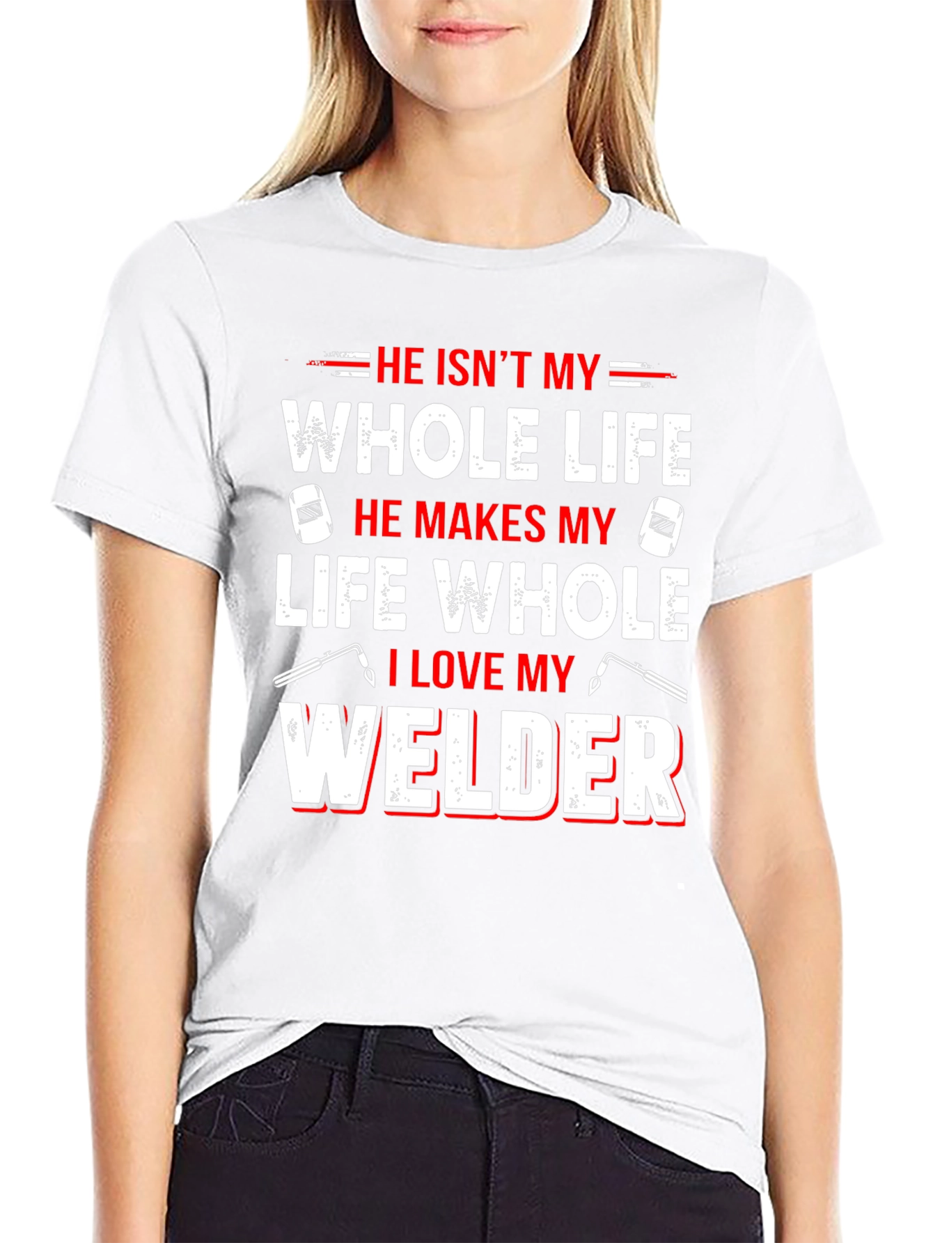 He Isnt My Whole Life Welder T-Shirt