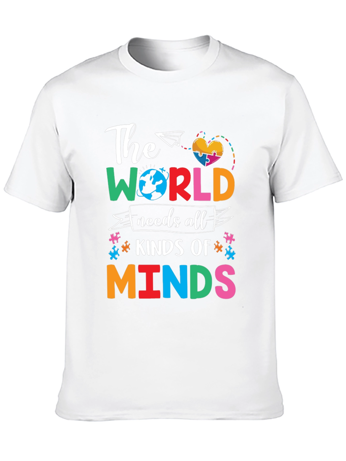The World Needs All Kinds of Minds T-Shirt