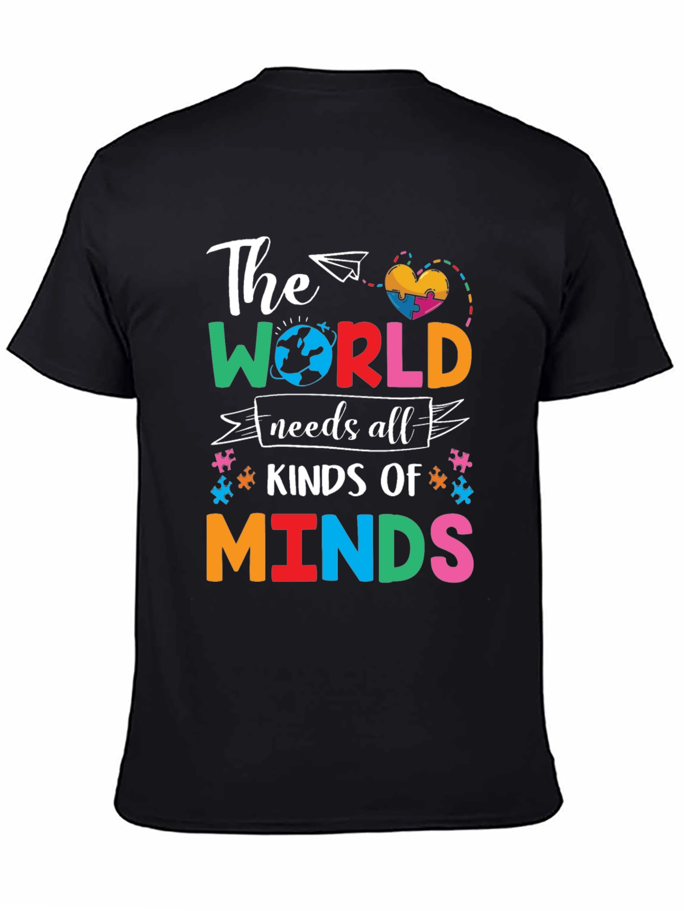 The World Needs All Kinds of Minds T-Shirt