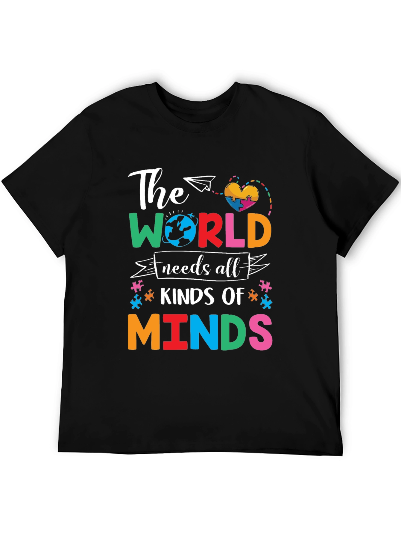 The World Needs All Kinds of Minds T-Shirt