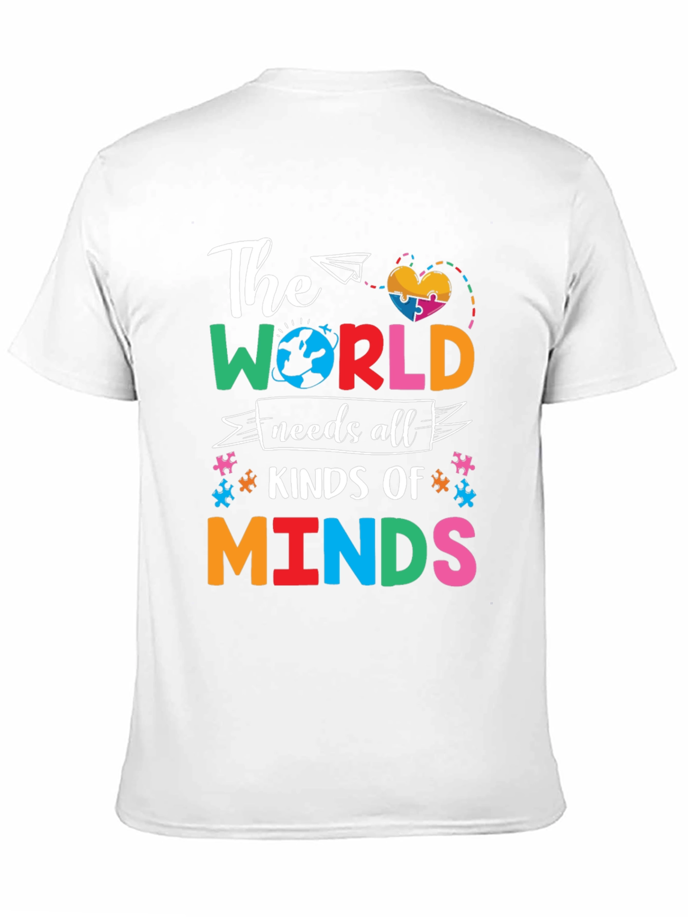 The World Needs All Kinds of Minds T-Shirt