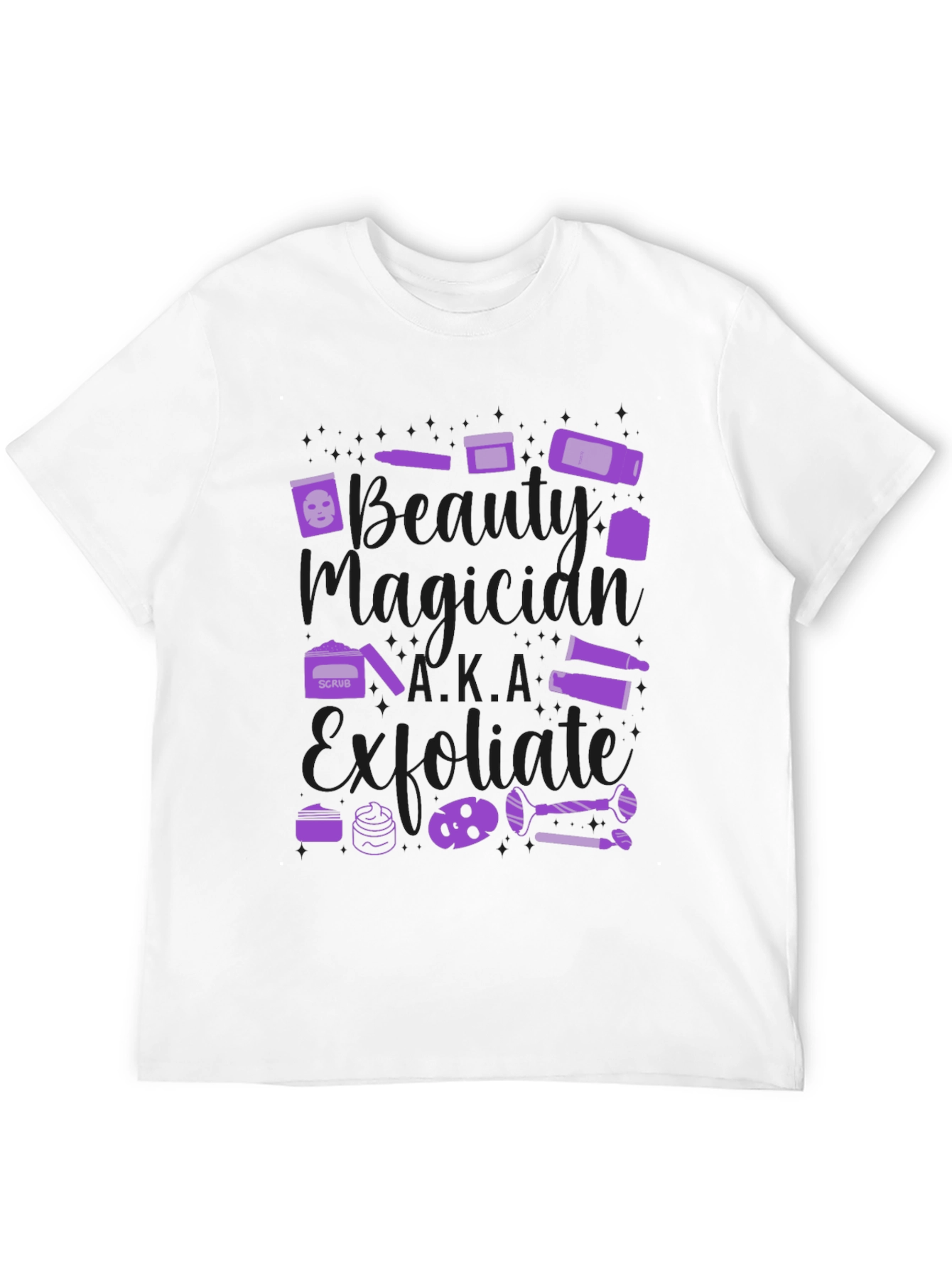 Beauty Magician Exfoliate T-Shirt