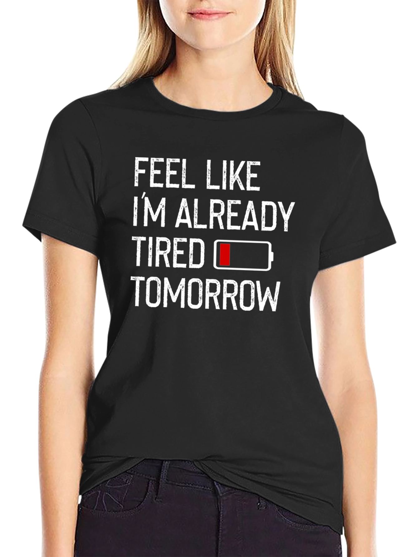 Funny Tired Tomorrow Graphic Black T-Shirt