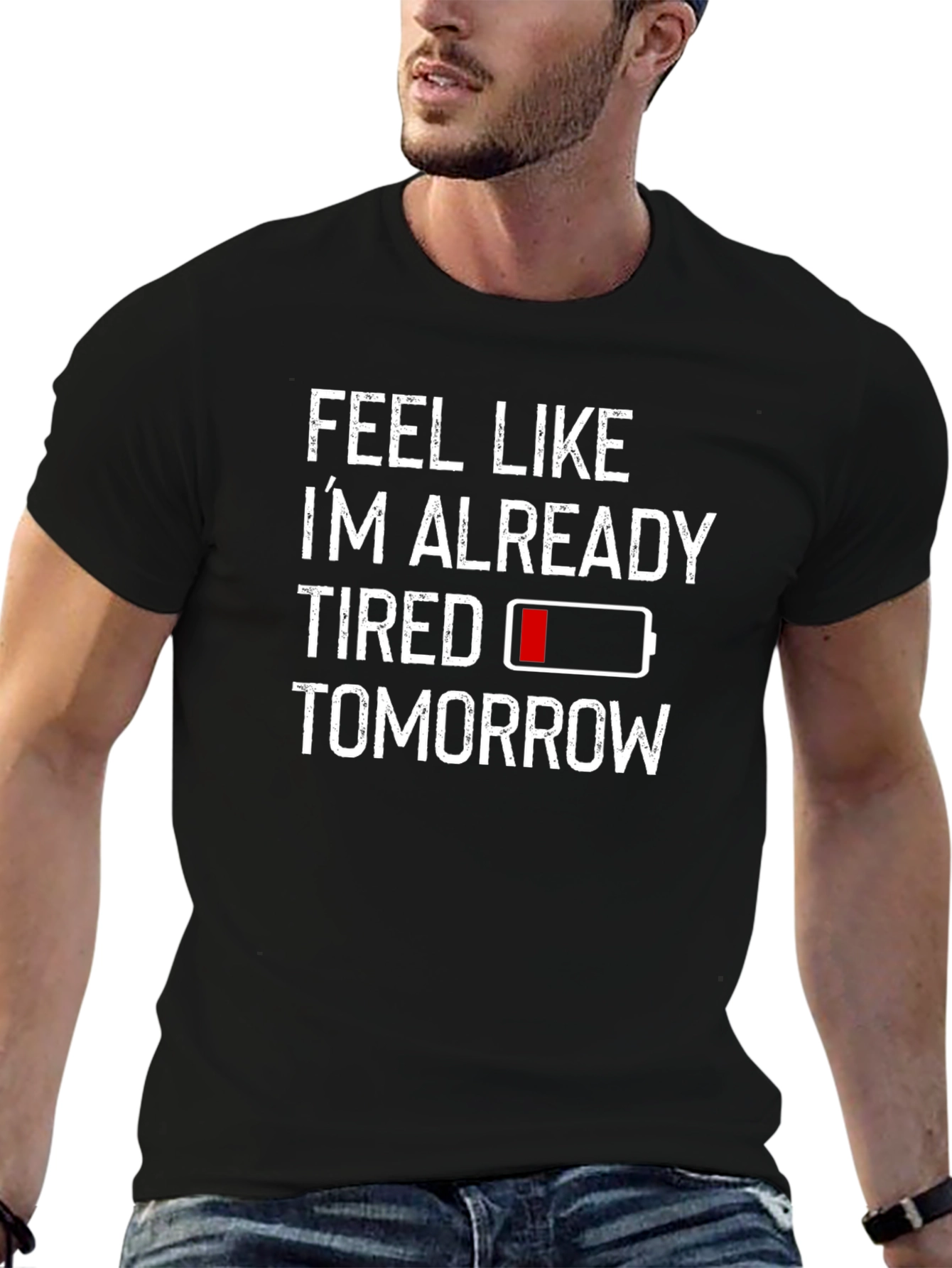Funny Tired Tomorrow Graphic Black T-Shirt