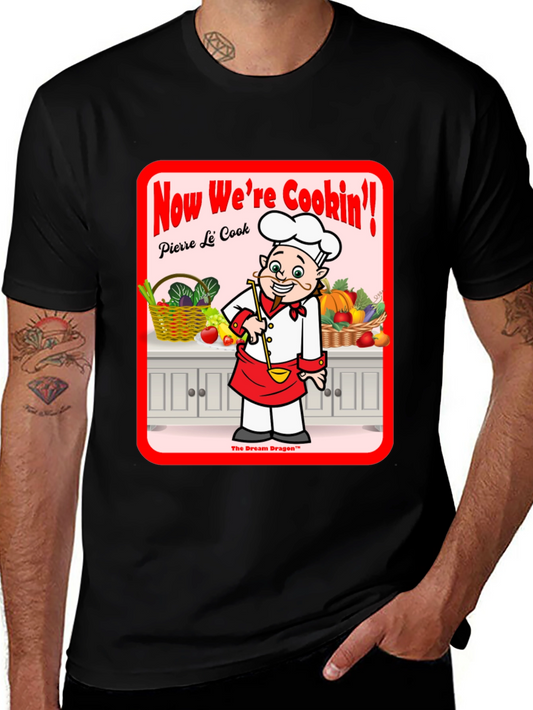 Now Were Cookin T-Shirt