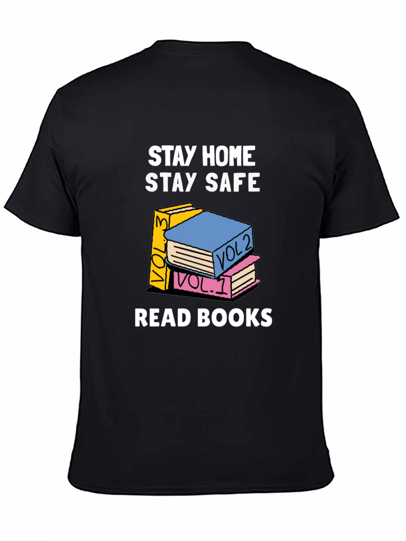 Stay Home Stay Safe Read Books Graphic T-Shirt