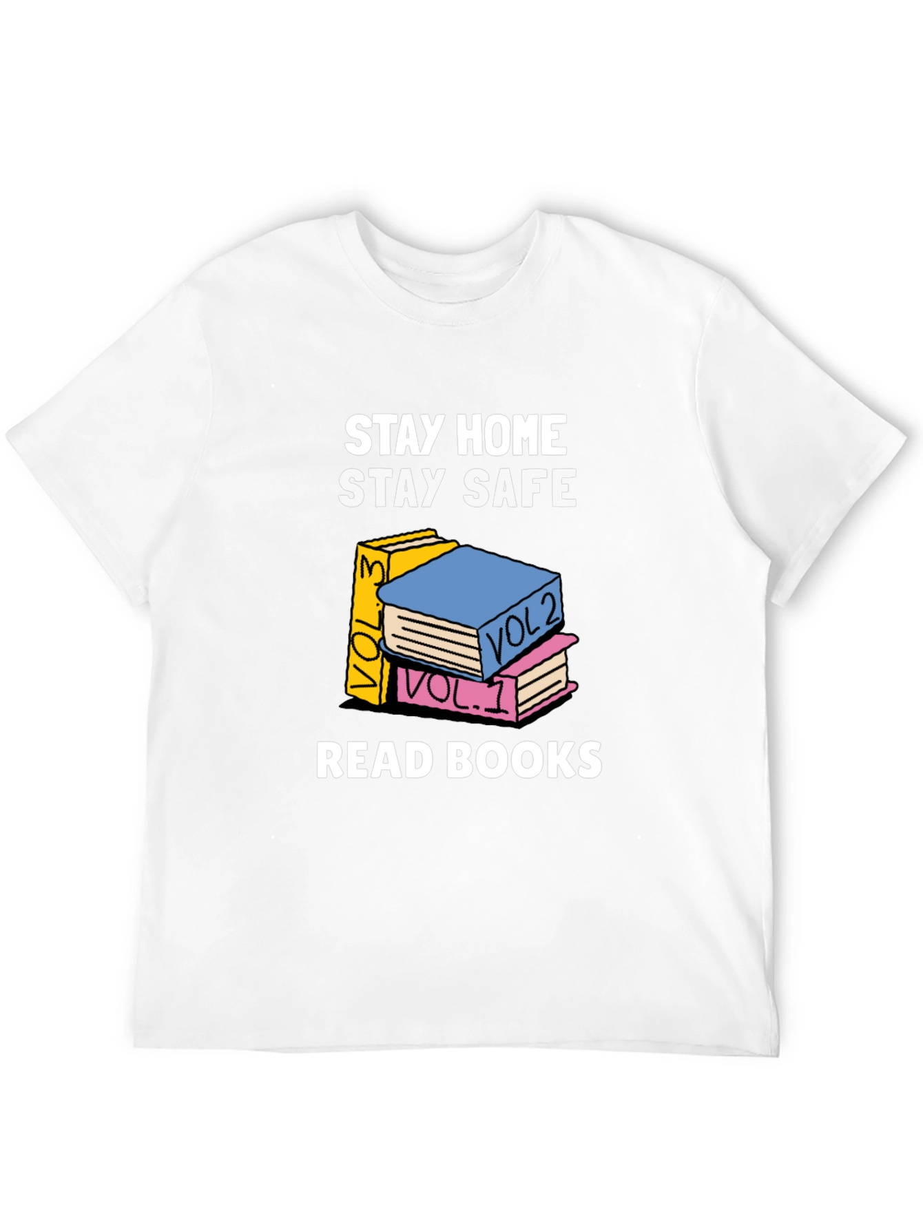 Stay Home Stay Safe Read Books Graphic T-Shirt