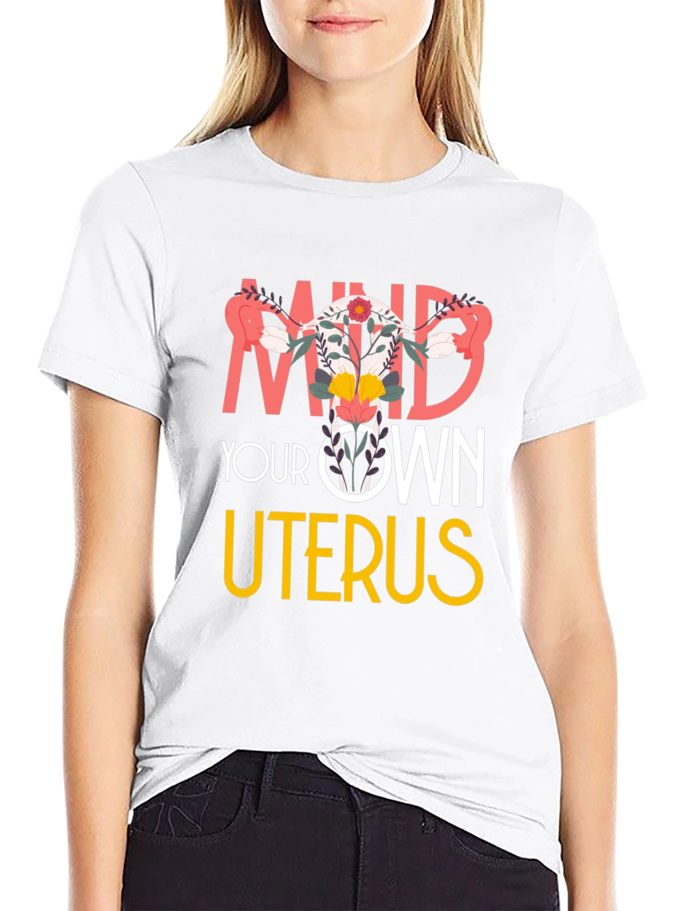 Mind Your Own Uterus Graphic T-Shirt