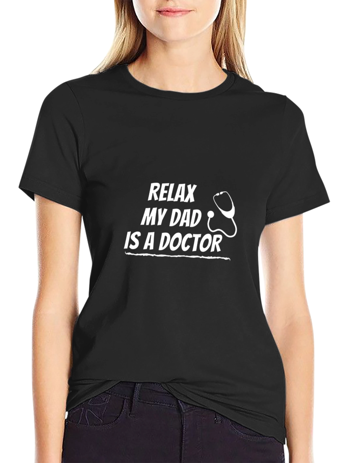 Relax My Dad Is A Doctor T-Shirt