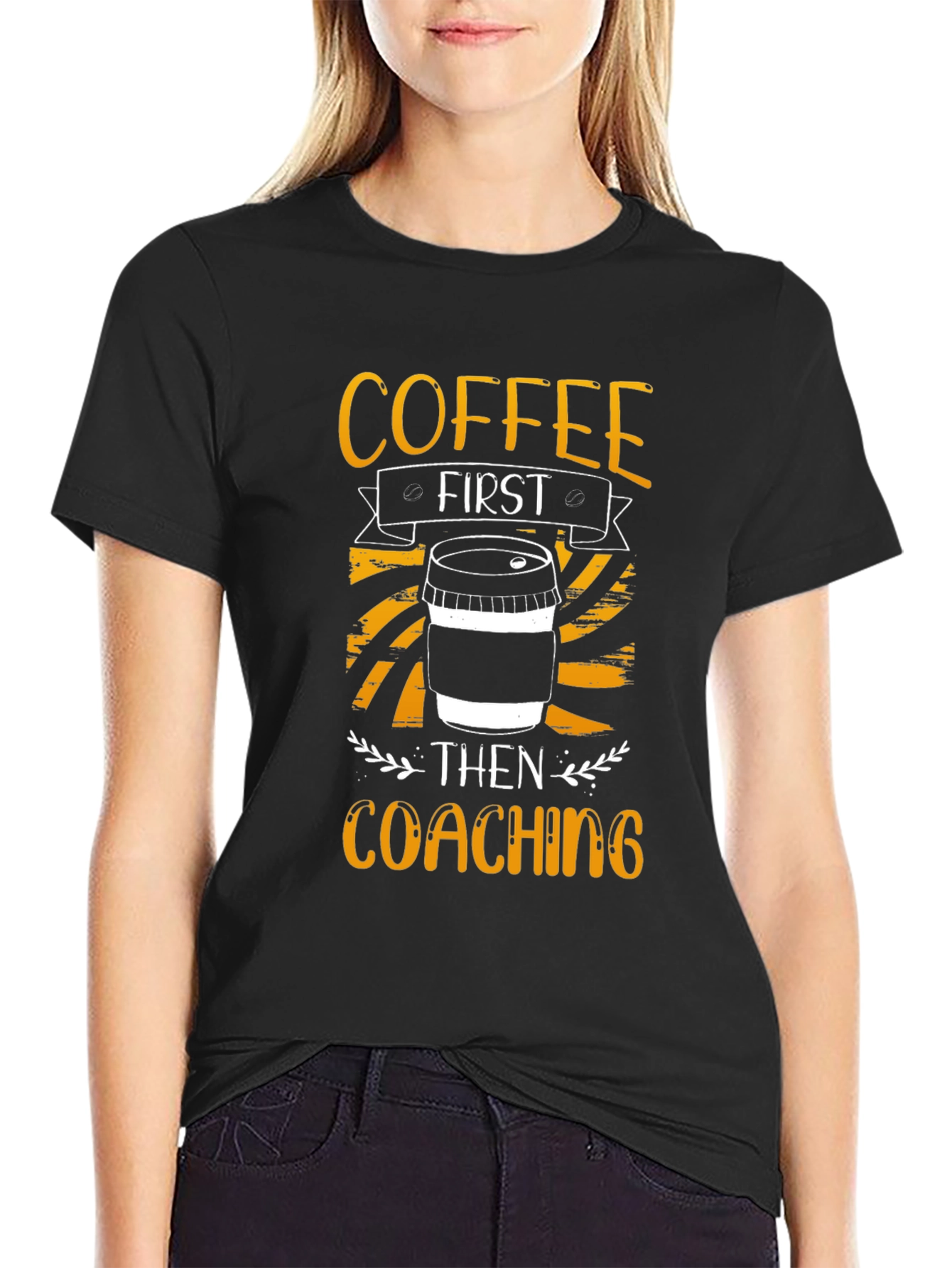 Coffee First Coaching T-Shirt - Soft Cotton Graphic Tee