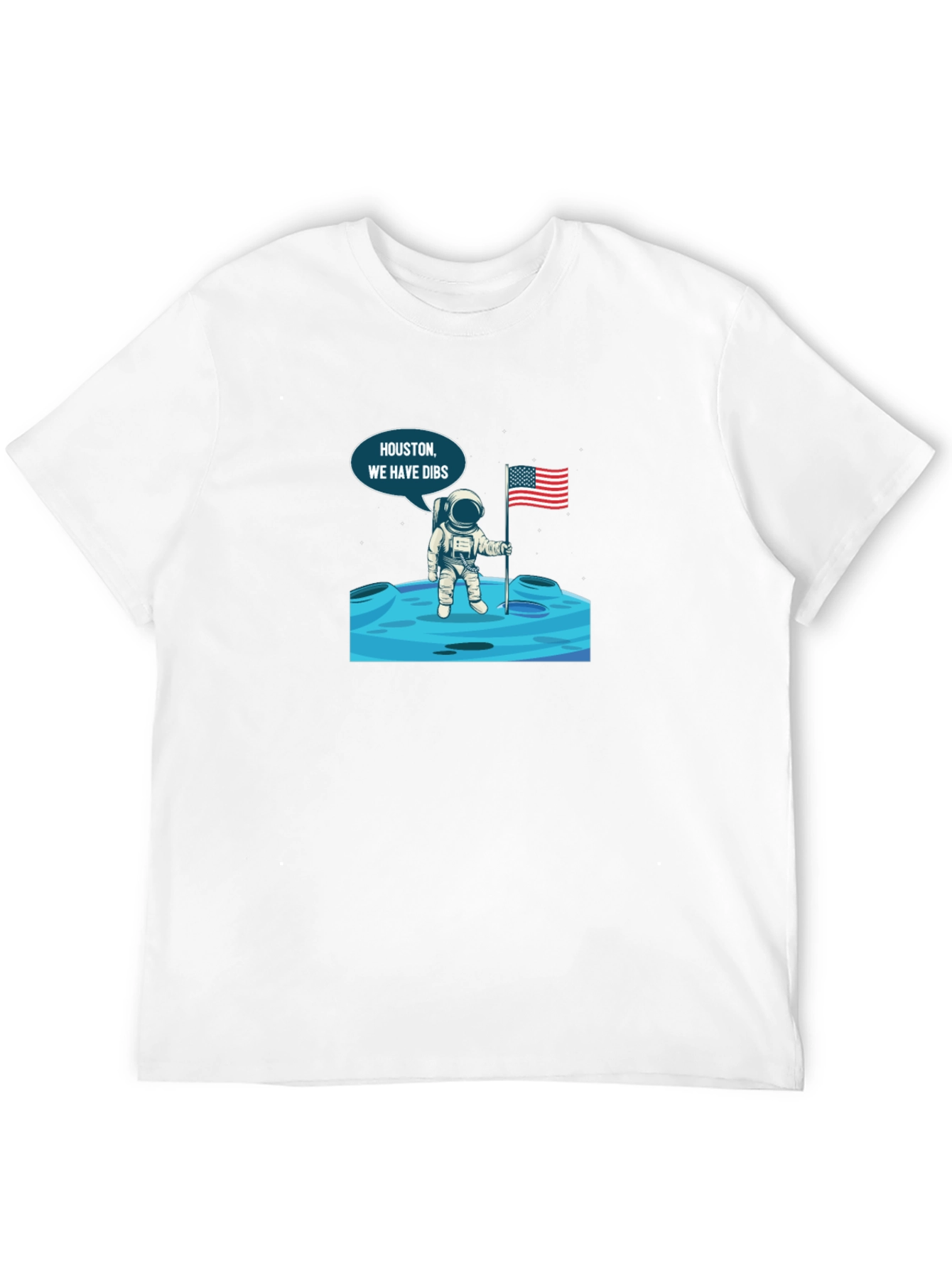 Houston We Have Dibs! Astronaut Graphic Tee