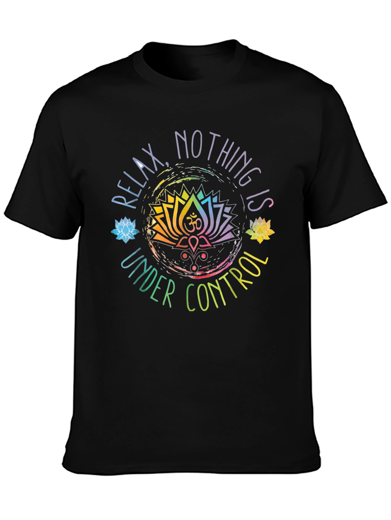 Relax Nothing Is Under Control Black Graphic Tee