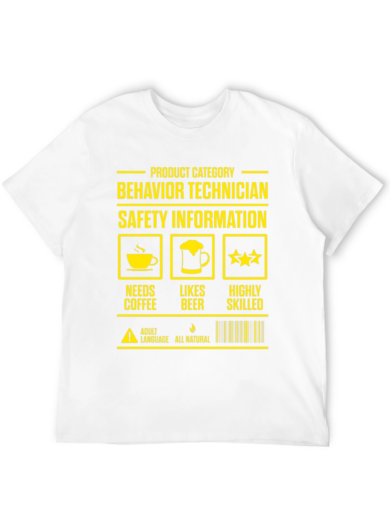 Behavior Technician T-Shirt: Needs Coffee Likes Beer