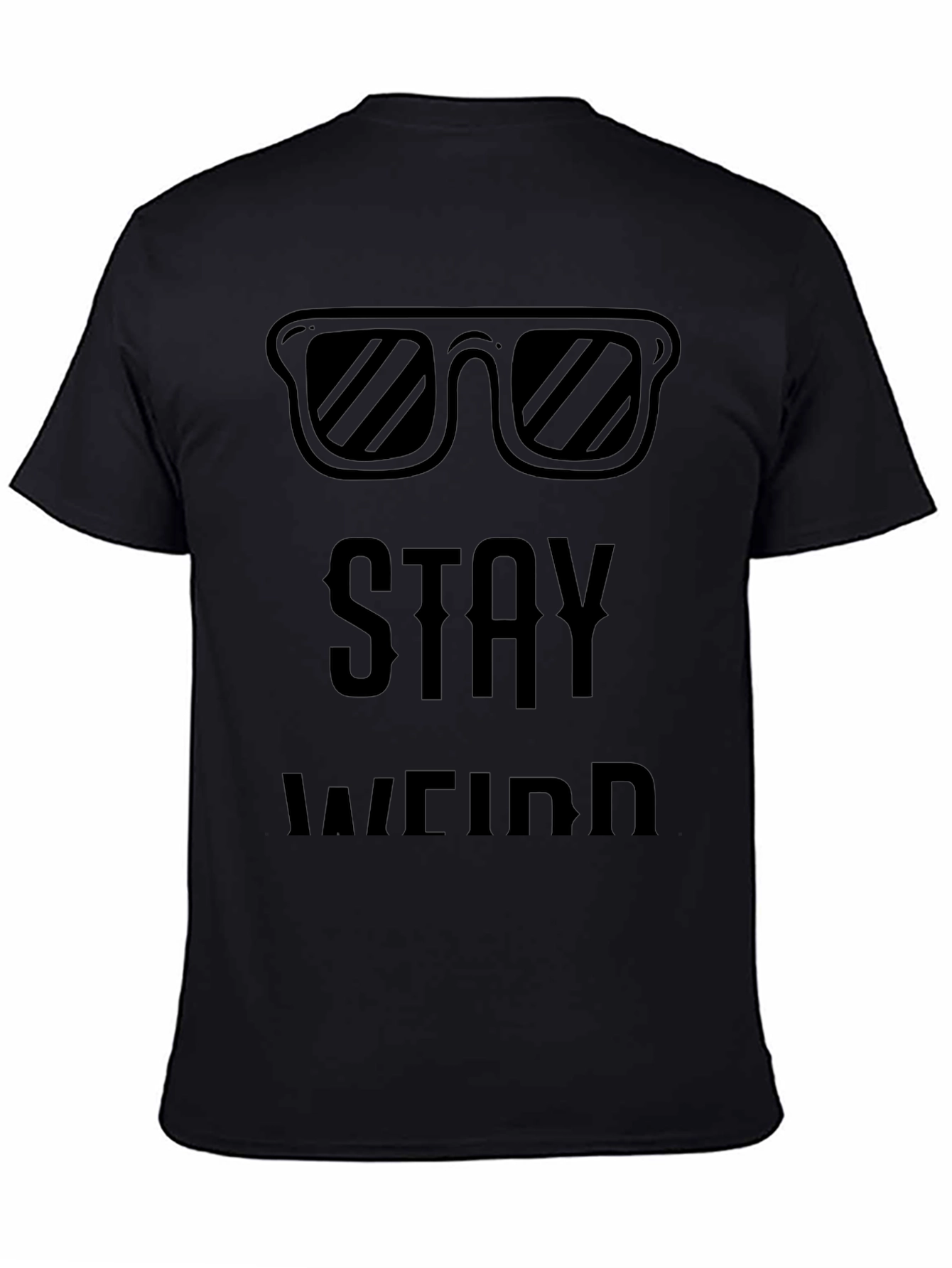 Stay Weird Graphic Black T-Shirt