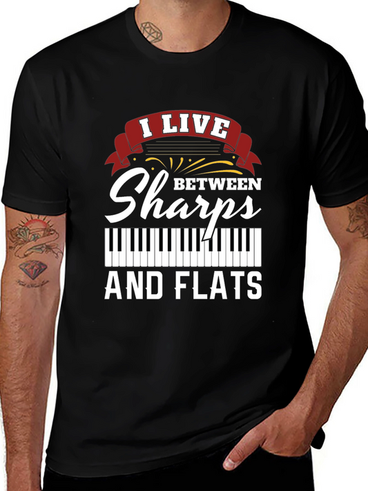 I Live Between Sharps and Flats T-Shirt Music Lover Tee