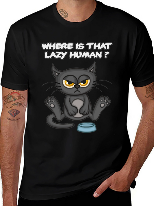 Grumpy Cat Lazy Human T-Shirt - Funny Pet Owner Tee