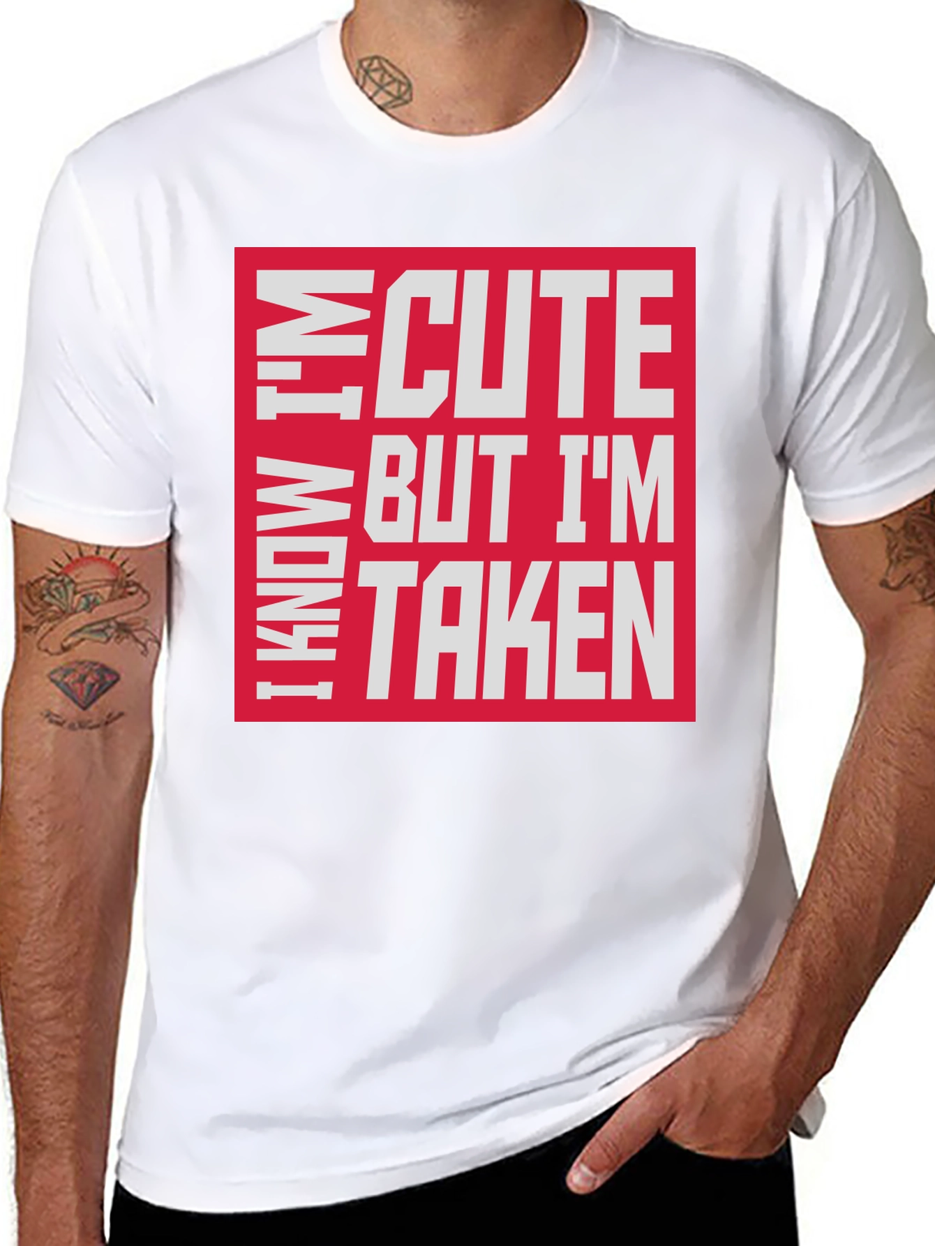 I Know Im Cute But Im Taken T-Shirt