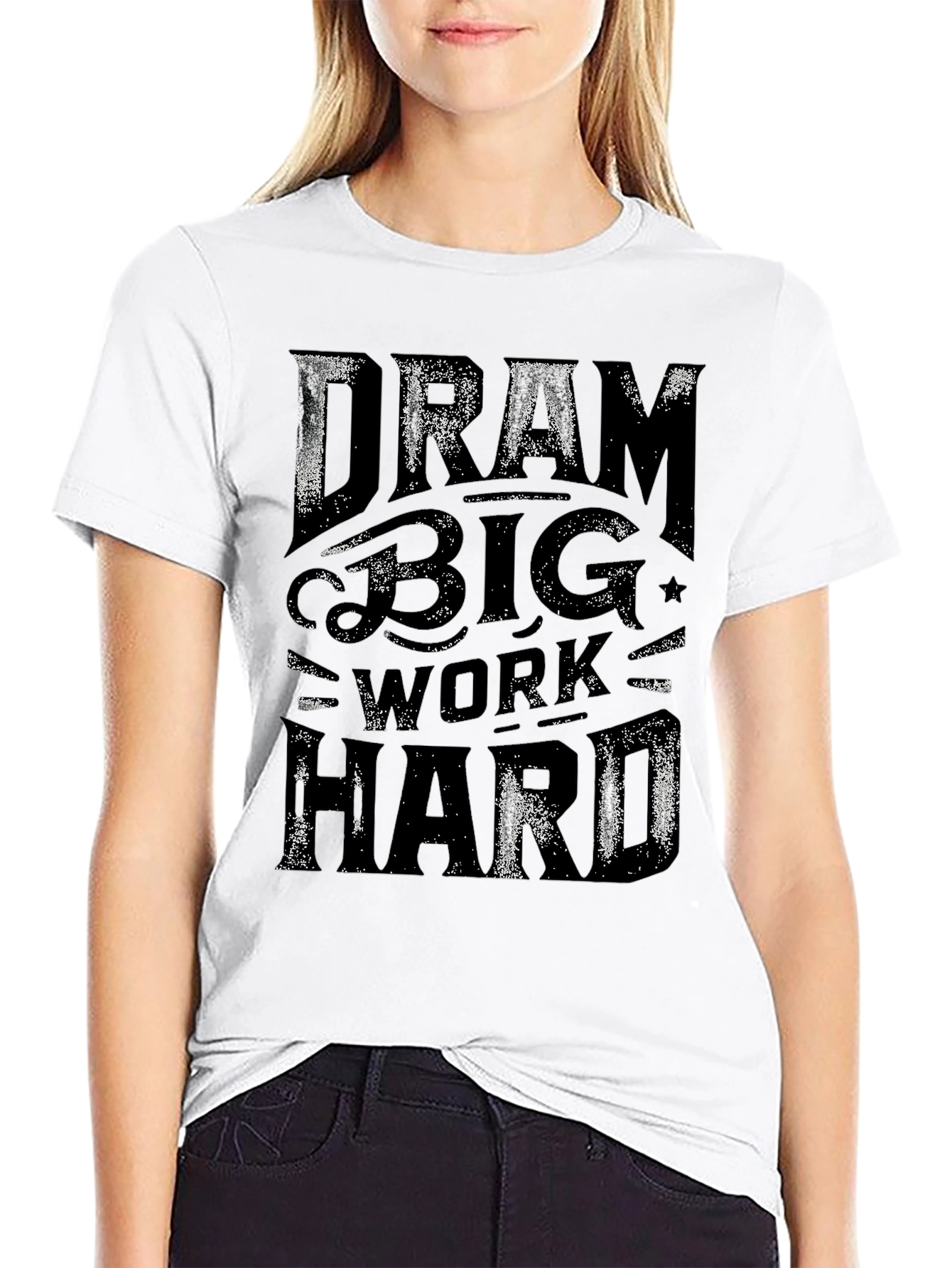 Dream Big Work Hard Black Graphic Tee
