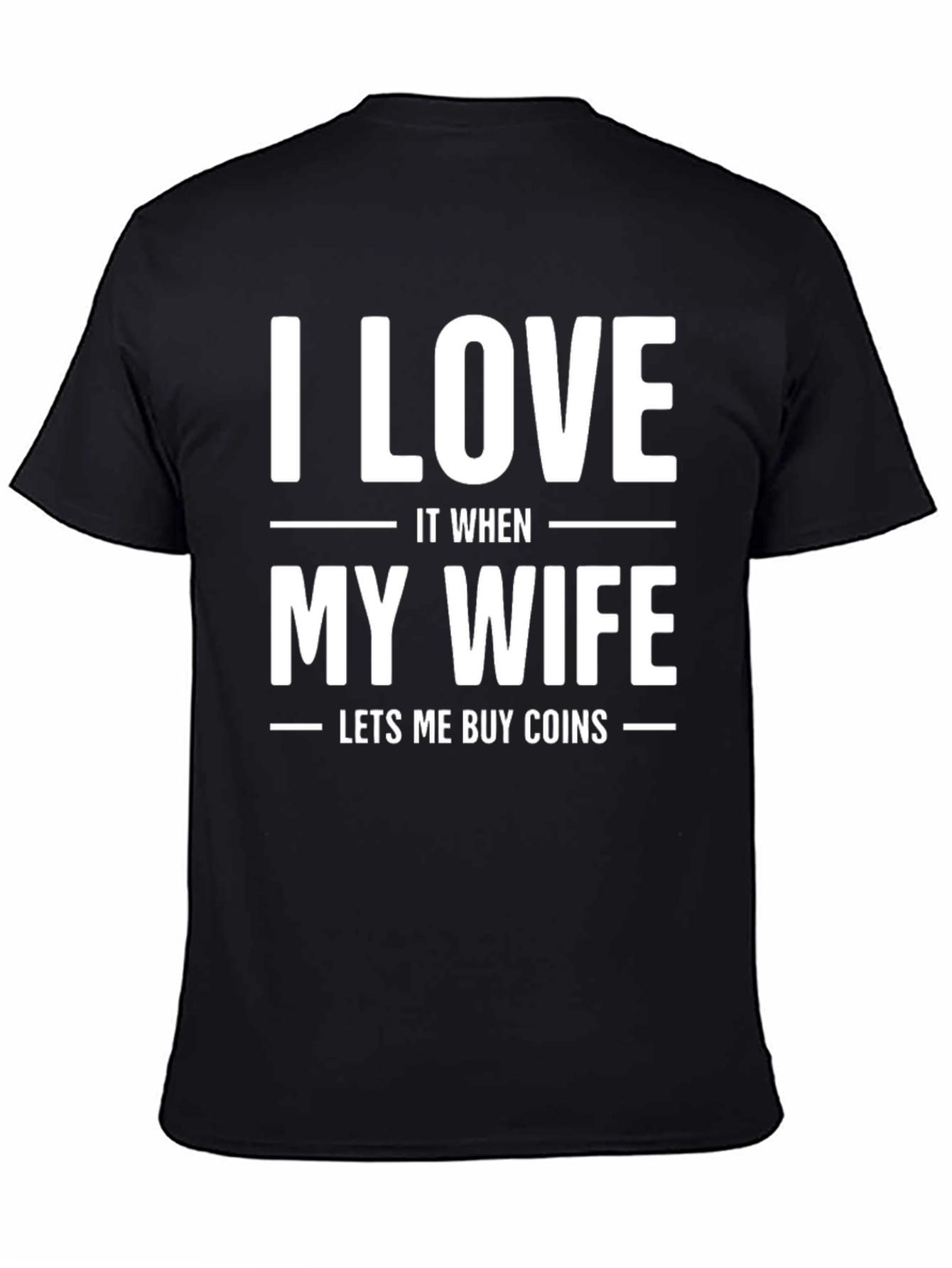 I Love My Wife Mens T-Shirt