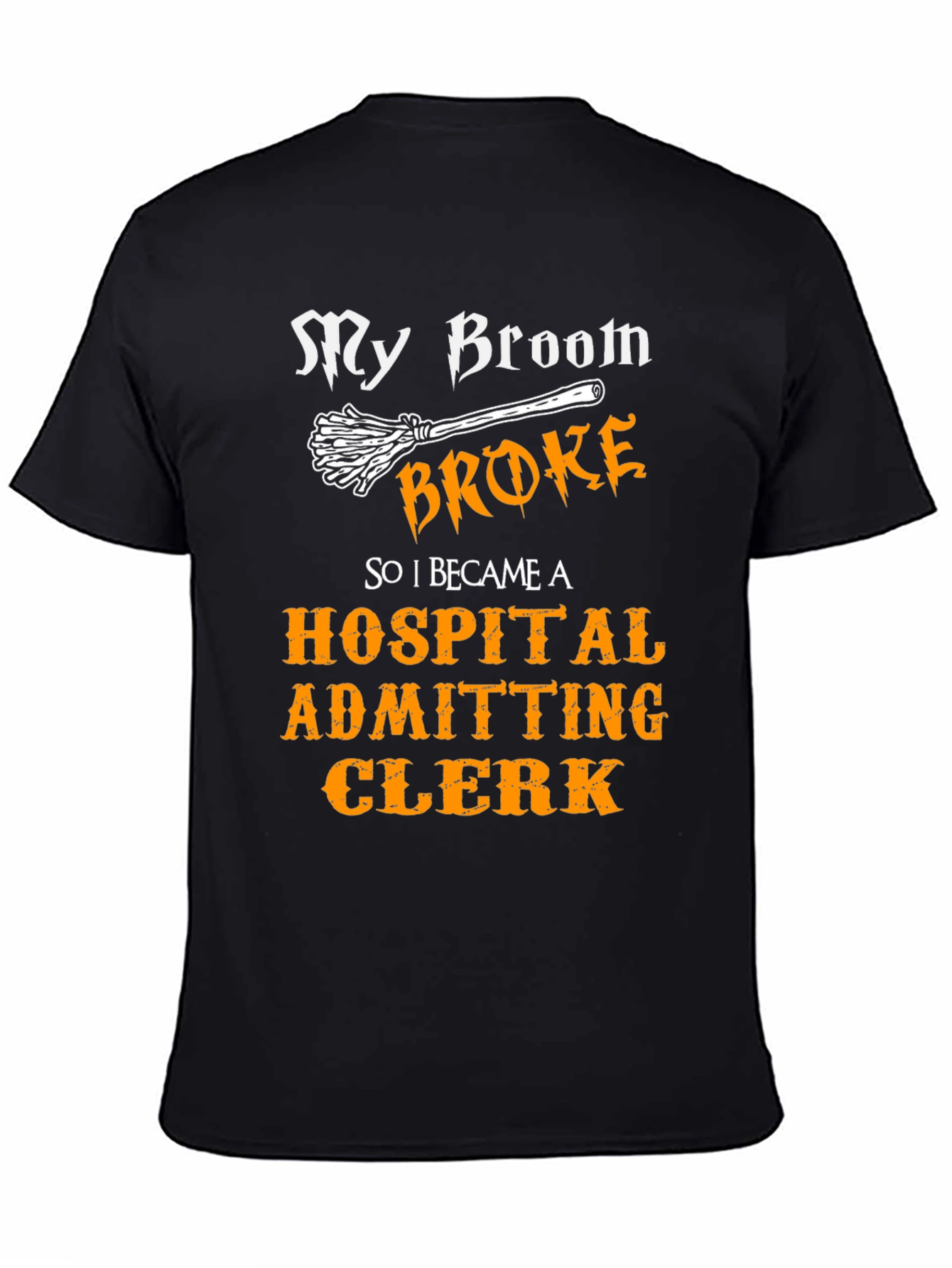 Funny Hospital Admitting Clerk T-Shirt