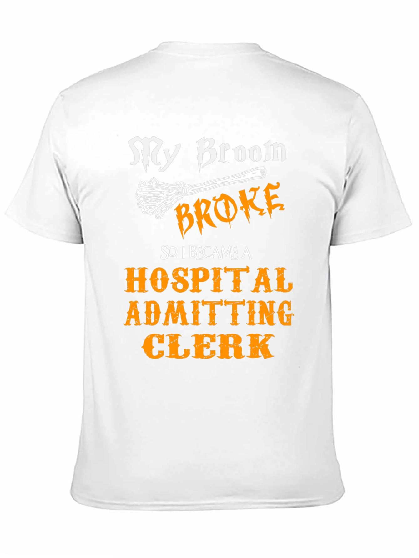 Funny Hospital Admitting Clerk T-Shirt
