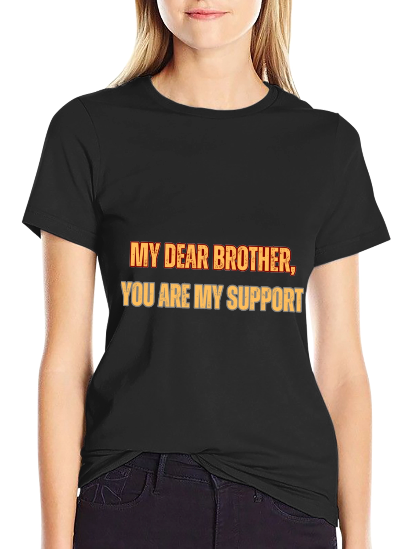 My Dear Brother T-Shirt - Supportive Sibling Tee