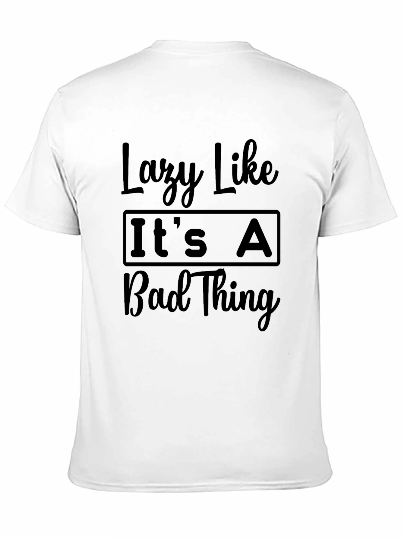 Lazy Like Its A Bad Thing Black Graphic Tee