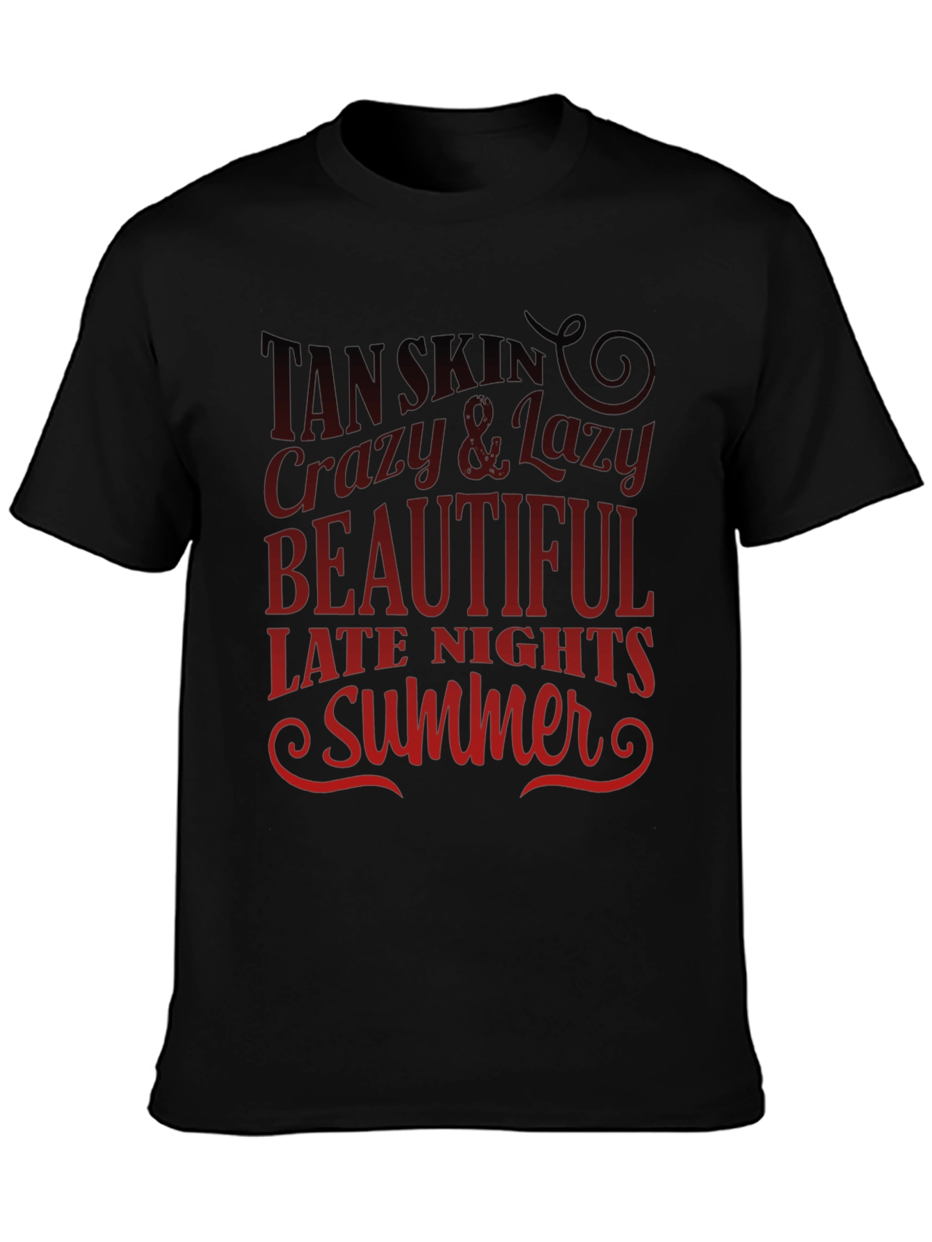Tan Skin Crazy & Lazy Summer T-Shirt
