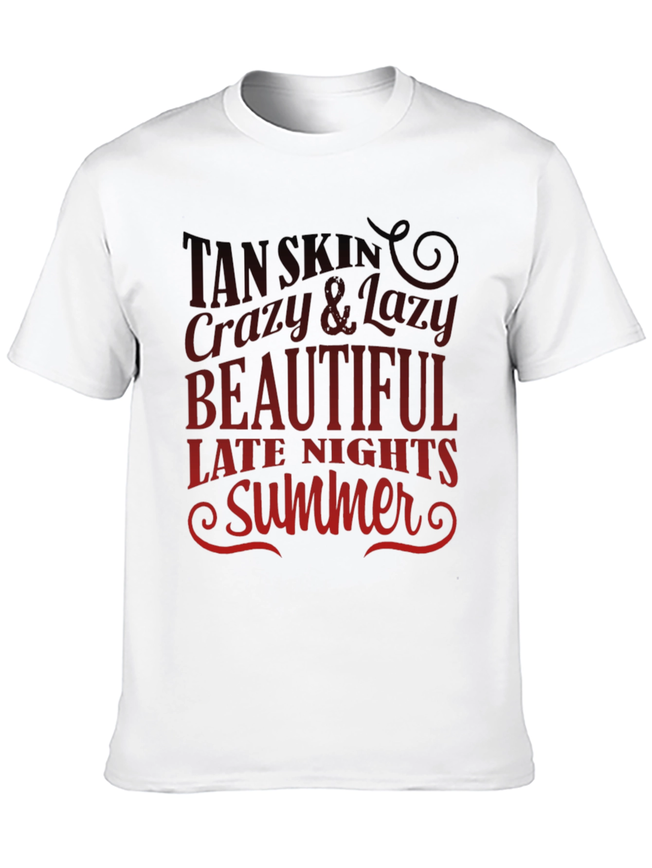 Tan Skin Crazy & Lazy Summer T-Shirt