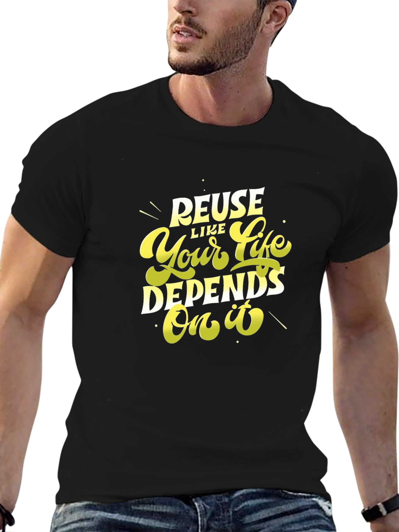 Reuse Like Your Life Depends On It Black T-Shirt