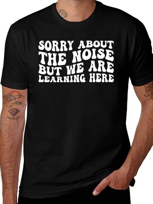 Sorry About The Noise Black Graphic T-Shirt