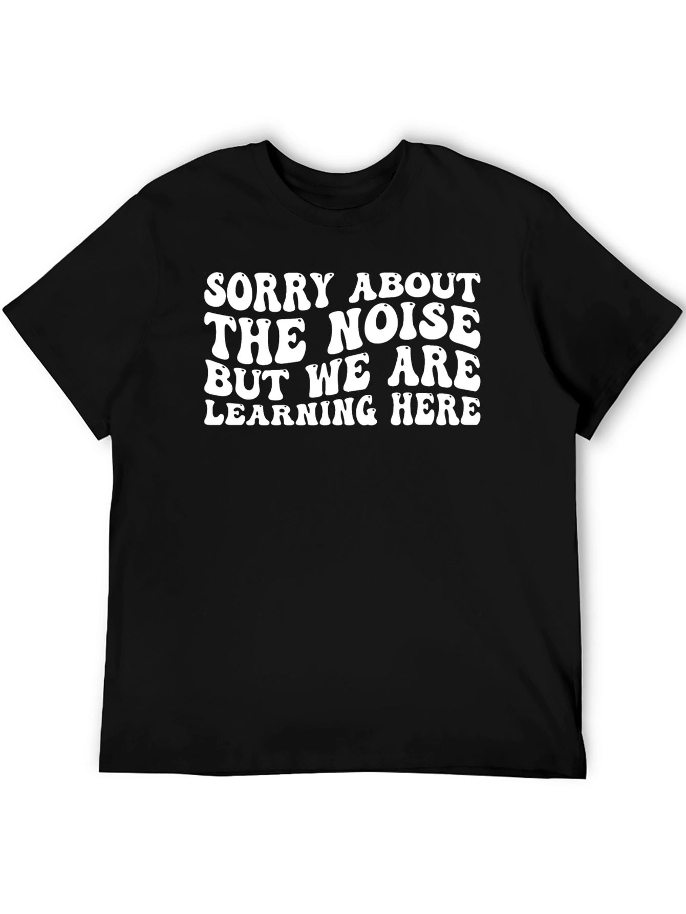 Sorry About The Noise Black Graphic T-Shirt