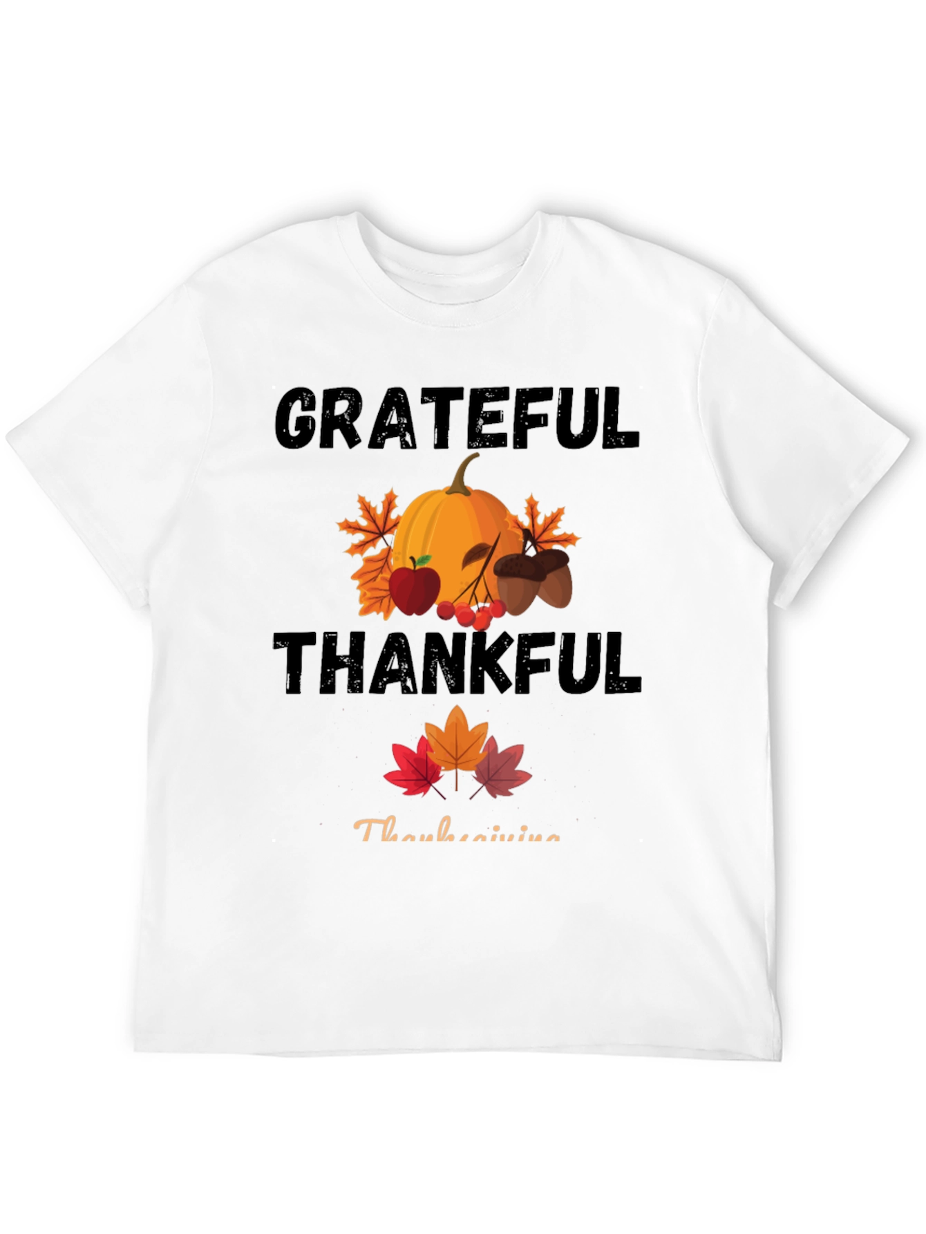 Grateful Thankful Thanksgiving Holiday T-Shirt