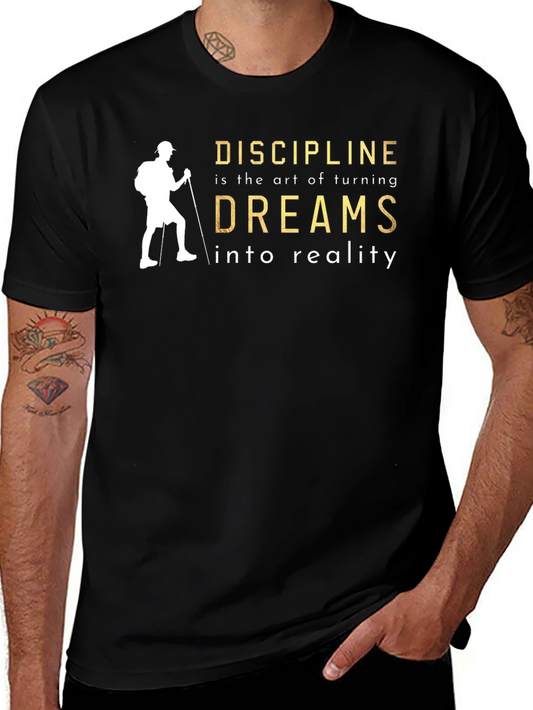 Discipline Dreams T-Shirt - Inspirational Black Tee