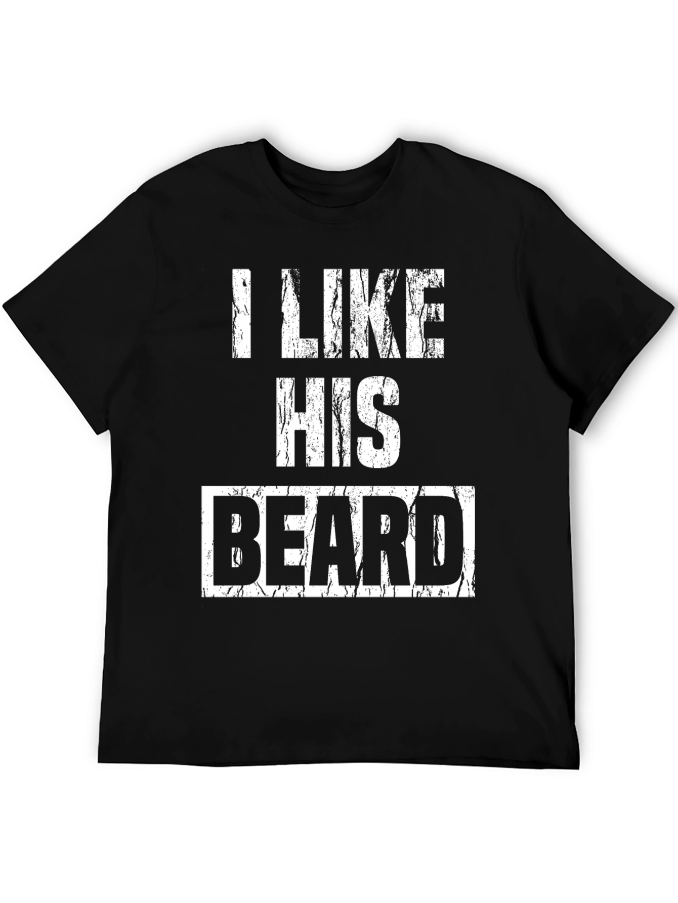 I Like His Beard Graphic T-Shirt