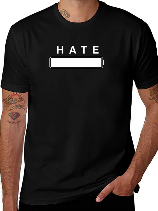 Hate Empty Battery Funny Graphic T-Shirt - Unisex