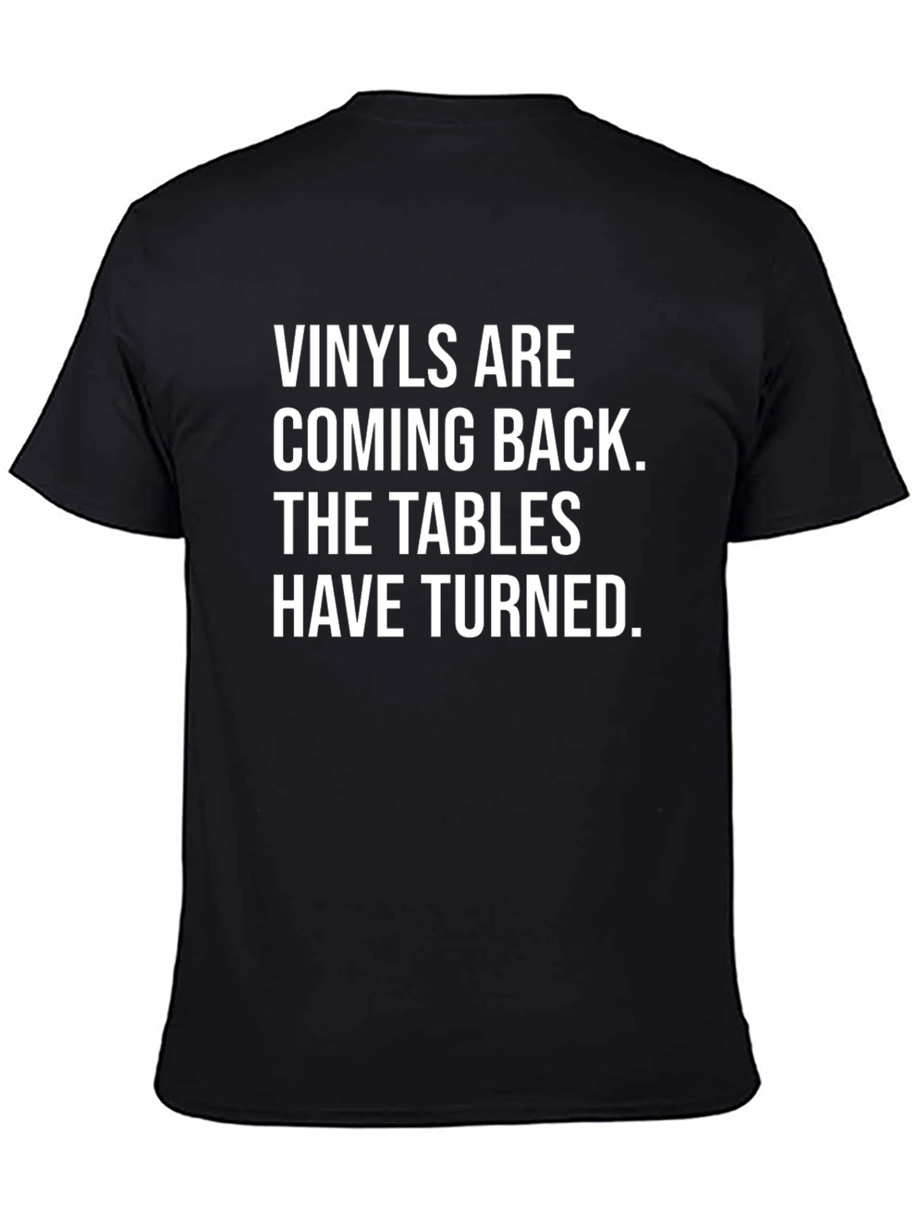 Vinyls Are Coming Back T-Shirt - Black