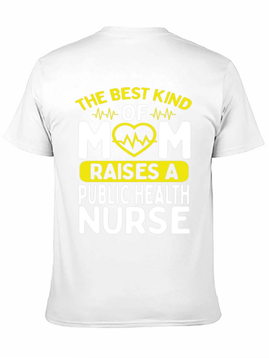 Best Kind of Mom Public Health Nurse T-Shirt