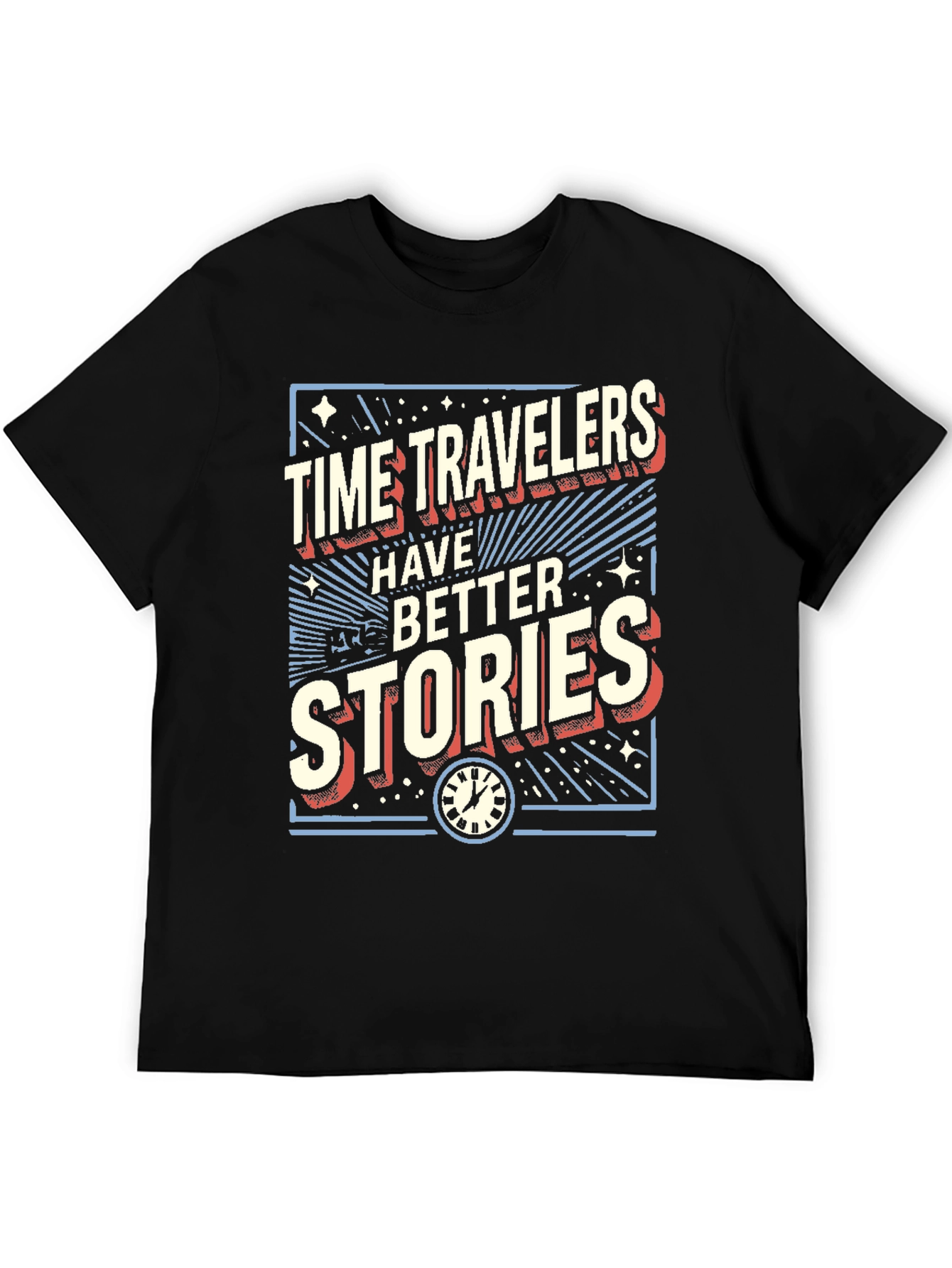 Time Travelers Better Stories Graphic Tee